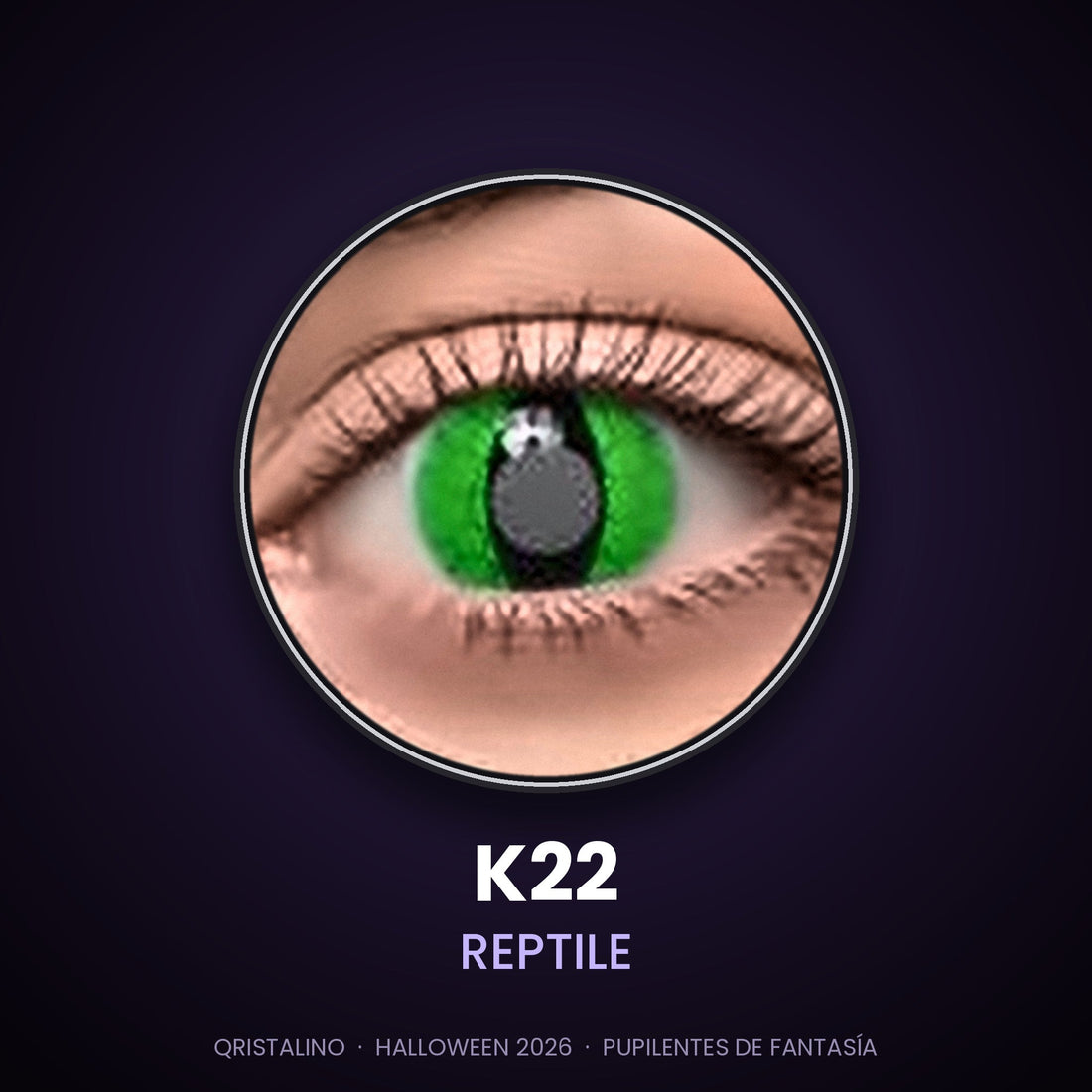 Look sugerido con pupilentes K22 Reptile – imagen referencial