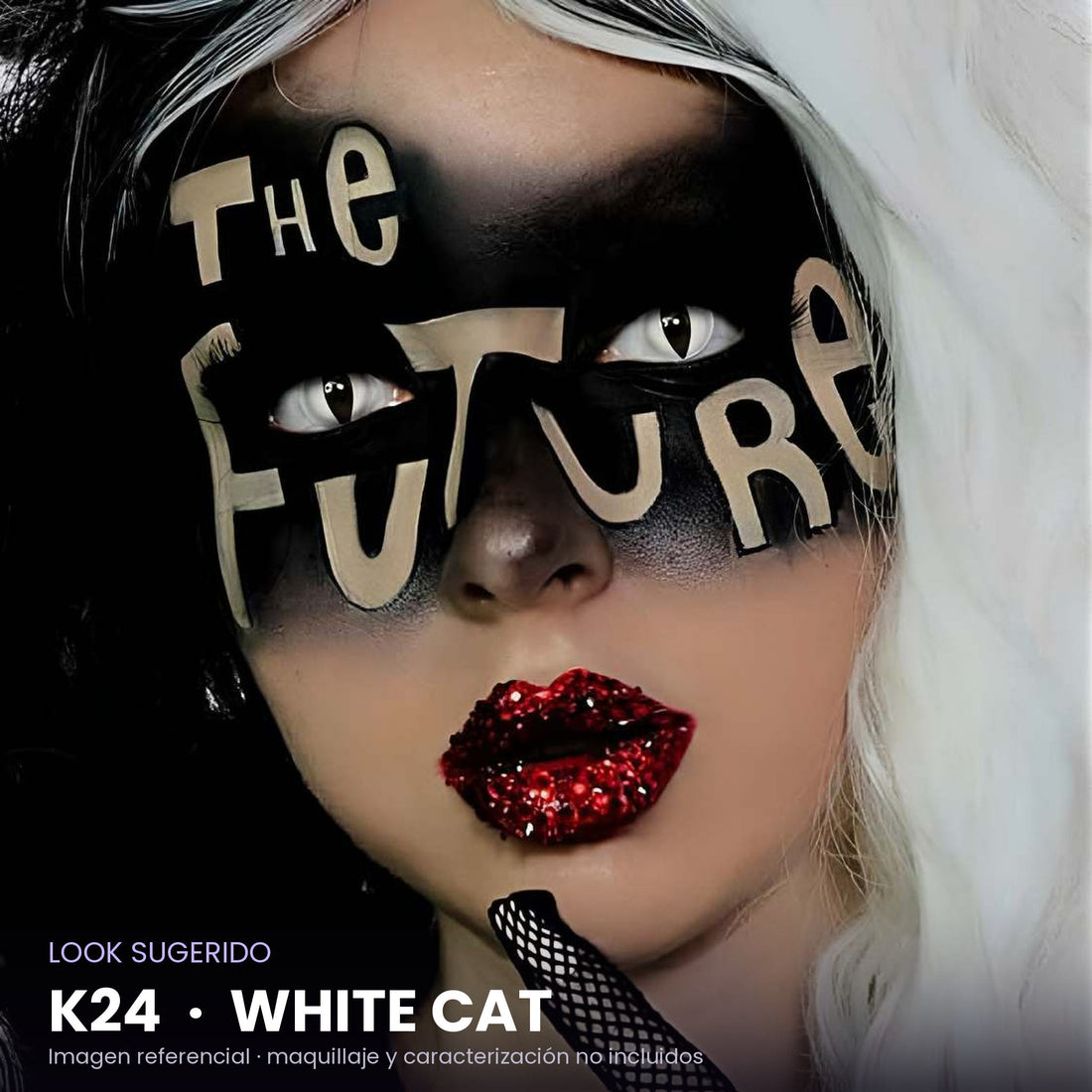Look sugerido con pupilentes K24 White Cat – imagen referencial