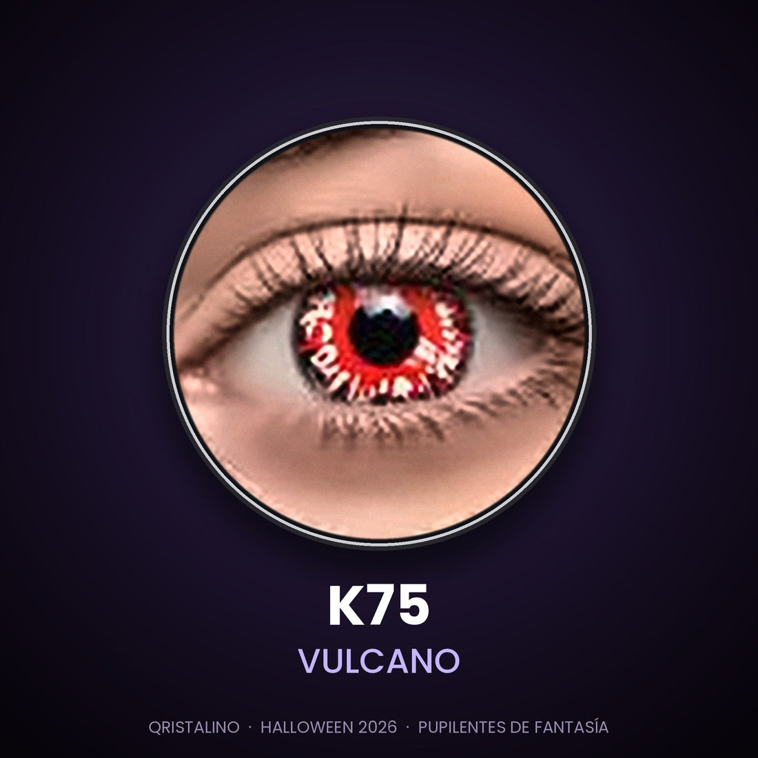 Look sugerido pupilentes Halloween K75 Vulcano – imagen referencial generada con IA – Qristalino México